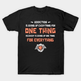 Addiction T-Shirt